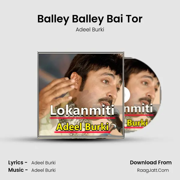 Balley Balley Bai Tor MP3 Song by Adeel Burki Cover