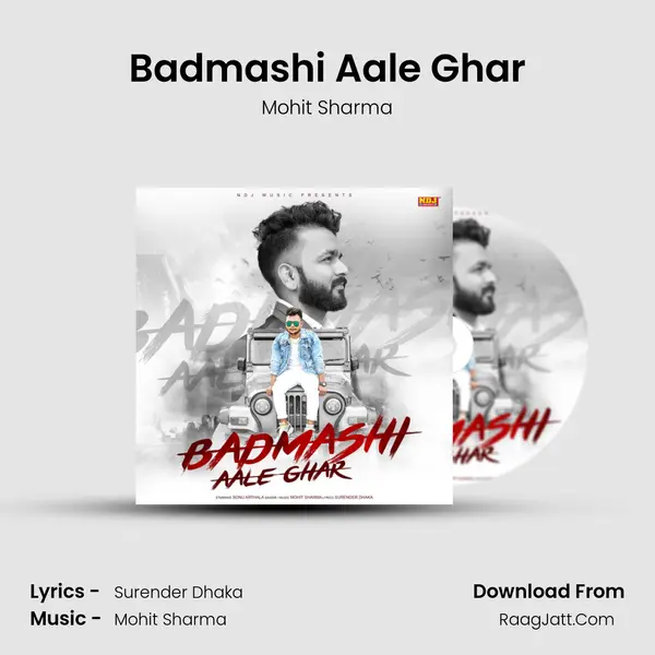 Badmashi Aale Ghar mp3 song