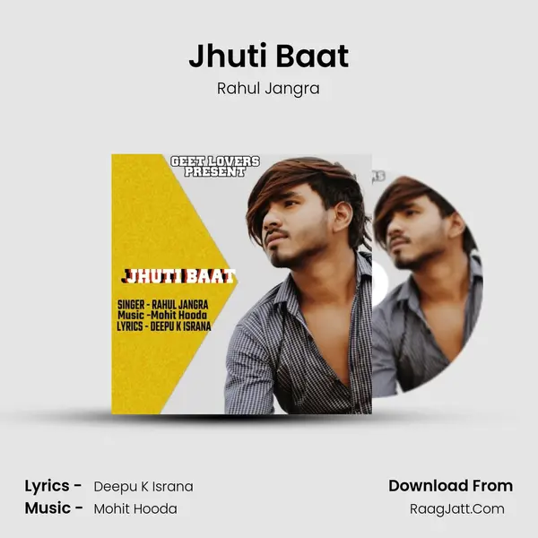 Jhuti Baat MP3 Song by Rahul Jangra Cover