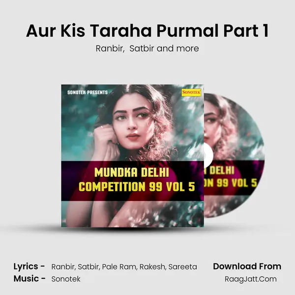 Aur Kis Taraha Purmal Part 1 MP3 Song by Ranbir Cover