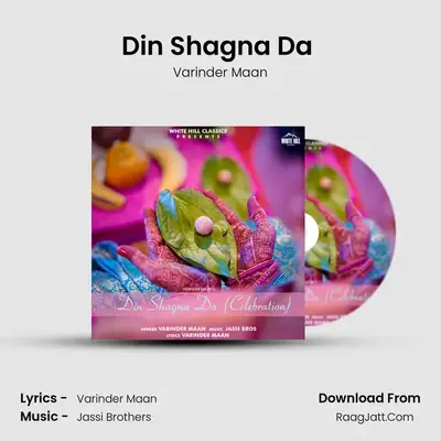Din Shagna Da (Celebration) mp3 song