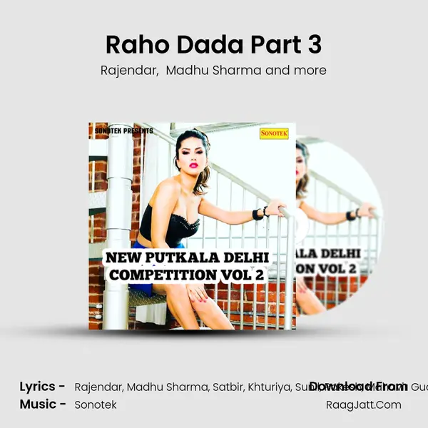 Raho Dada Part 3 mp3 song