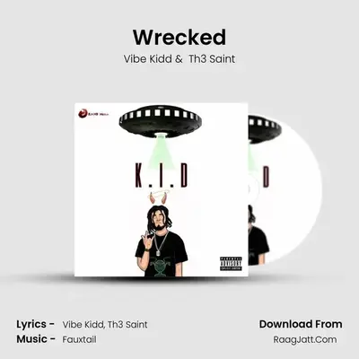 Wrecked mp3 song