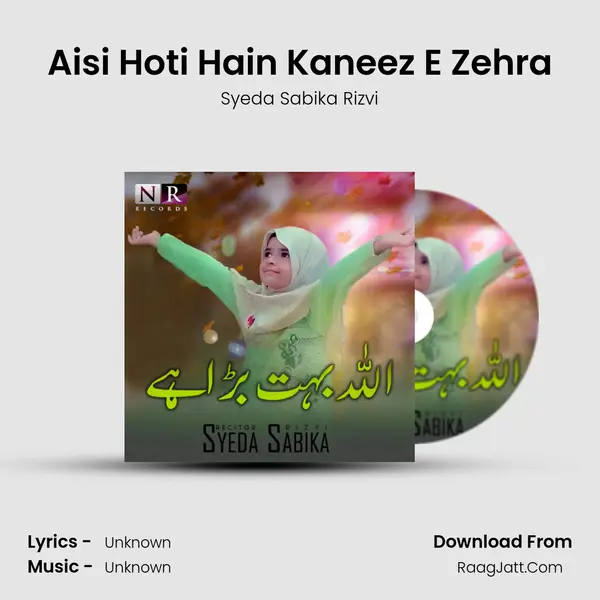 Aisi Hoti Hain Kaneez E Zehra mp3 song