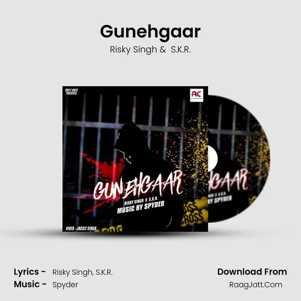 Gunehgaar MP3 Song by Risky Singh Cover
