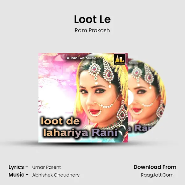 Loot Le MP3 Song by Ram Prakash Cover