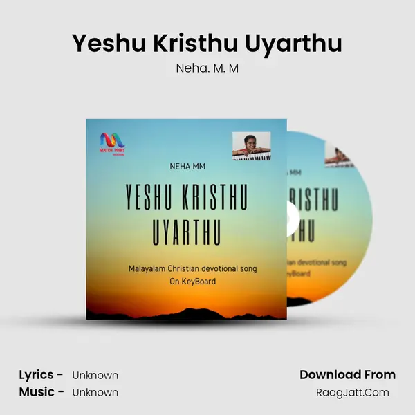 Yeshu Kristhu Uyarthu mp3 song