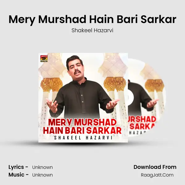 Mery Murshad Hain Bari Sarkar - Single - Shakeel Hazarvi