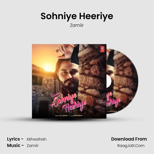 Sohniye Heeriye mp3 song