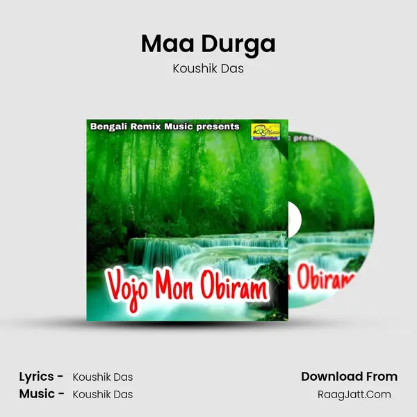 Maa Durga MP3 Song by Koushik Das Cover