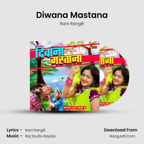 Diwana Mastana - Rani Rangili
