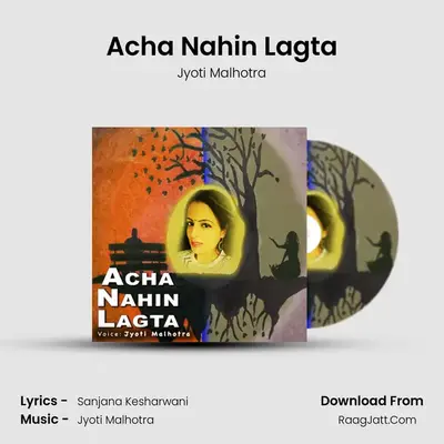 Acha Nahin Lagta mp3 song