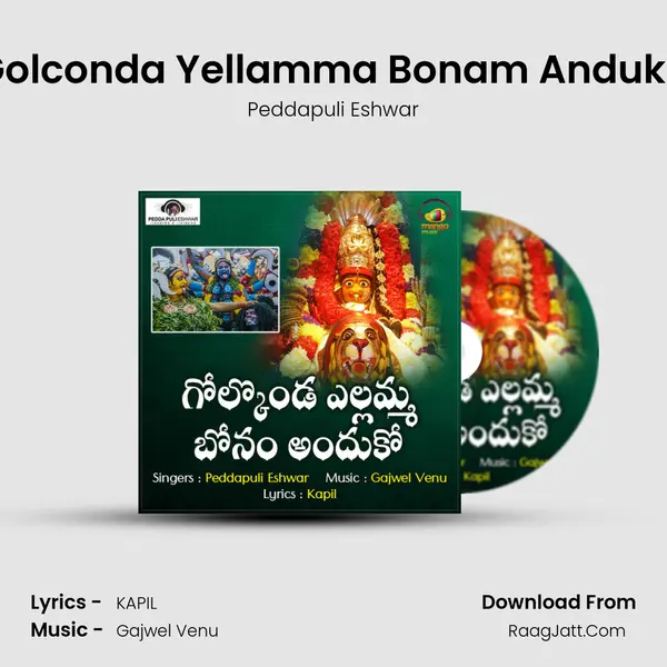 Golconda Yellamma Bonam Anduko MP3 Song by Peddapuli Eshwar Cover