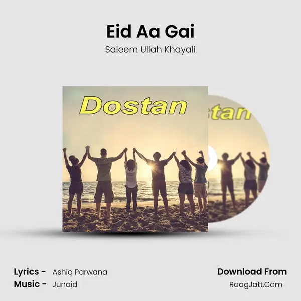 Eid Aa Gai MP3 Song by Saleem Ullah Khayali Cover