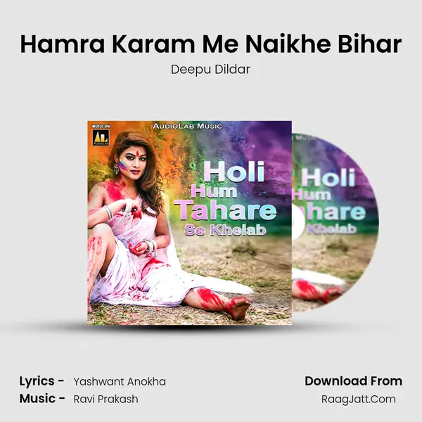 Hamra Karam Me Naikhe Bihar MP3 Song by Deepu Dildar Cover