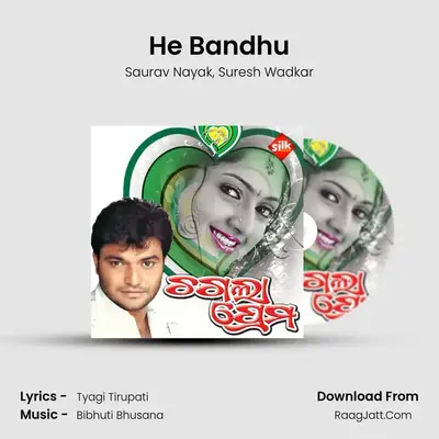 He Bandhu MP3 Song by Saurav Nayak Cover