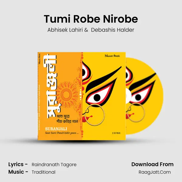Tumi Robe Nirobe MP3 Song by Abhisek Lahiri Cover