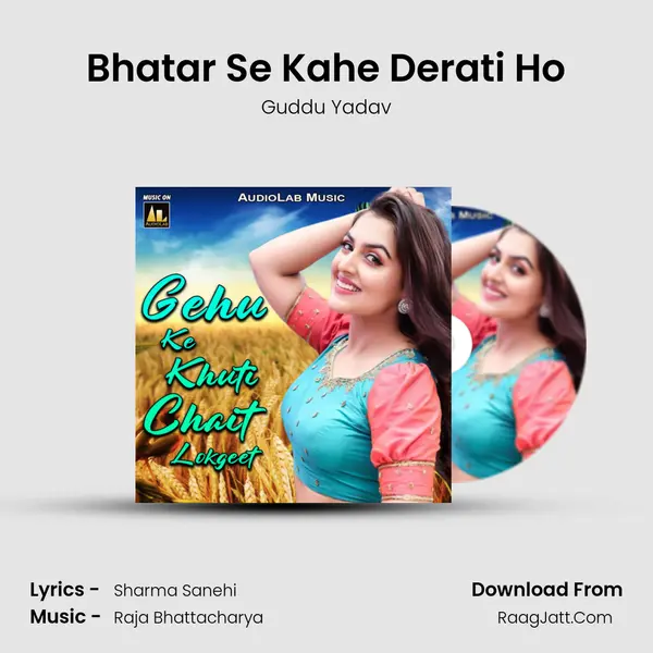 Bhatar Se Kahe Derati Ho MP3 Song by Guddu Yadav Cover