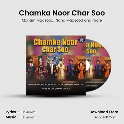 Chamka Noor Char Soo mp3 song