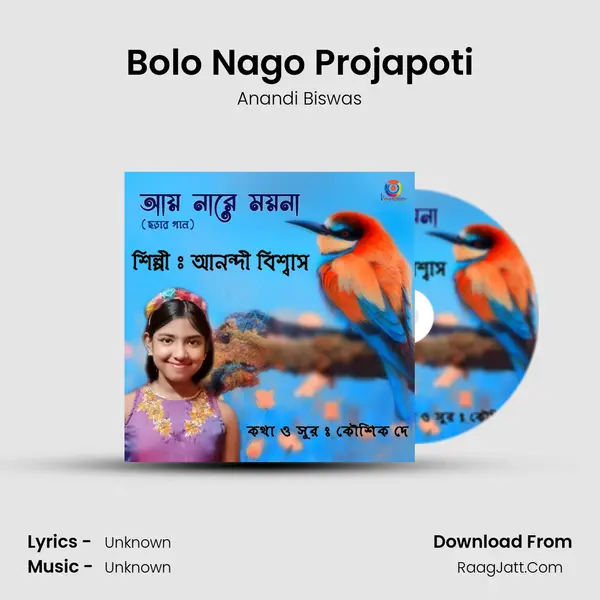 Bolo Nago Projapoti MP3 Song by Anandi Biswas Cover