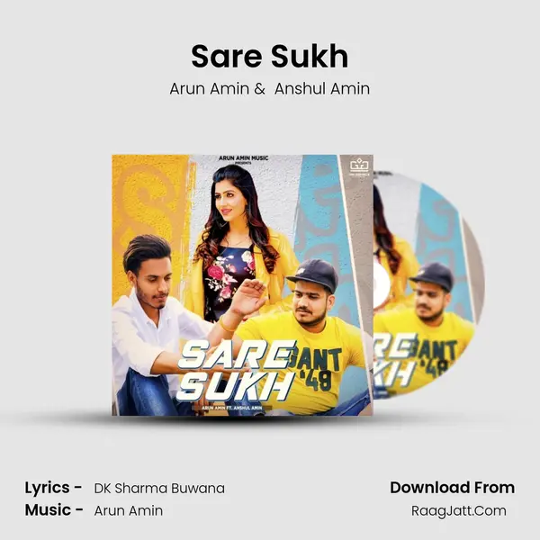 Sare Sukh - Arun Amin