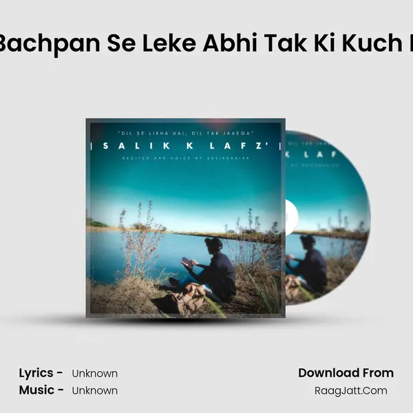 | Zindagi Ki Raftaar | Bachpan Se Leke Abhi Tak Ki Kuch Baatein | Salik K LafZ | MP3 Song by  Cover