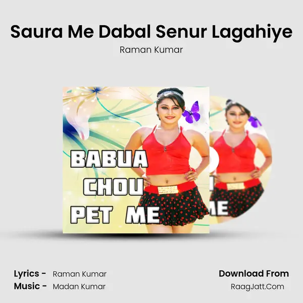 Saura Me Dabal Senur Lagahiye MP3 Song by Raman Kumar Cover