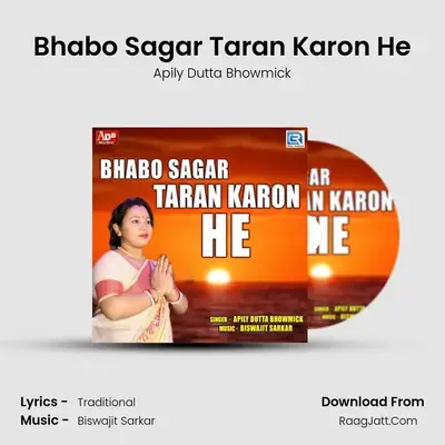 Bhabo Sagar Taran Karon He - Apily Dutta Bhowmick