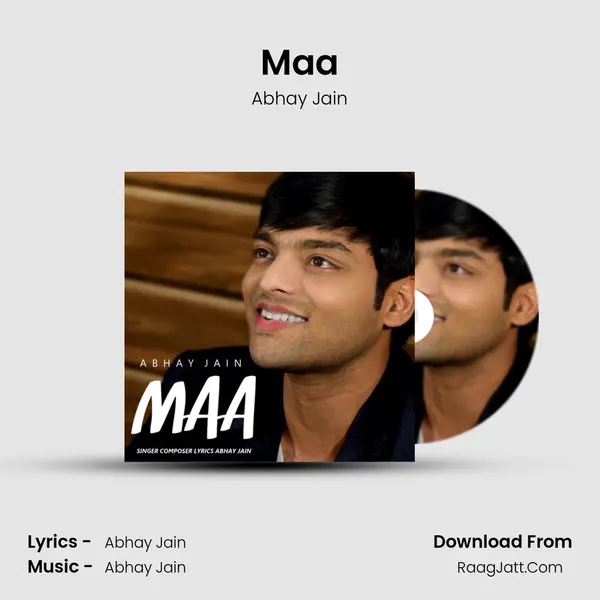 Maa MP3 Song by Abhay Jain Cover