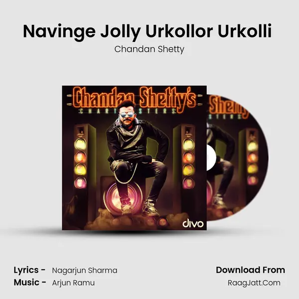 Navinge Jolly Urkollor Urkolli (From- Demo Piece) MP3 Song by Chandan Shetty Cover