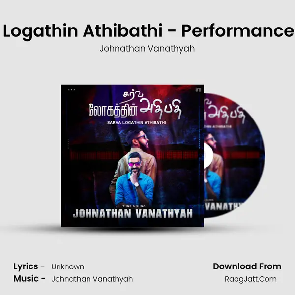 Sarva Logathin Athibathi - Performance Track MP3 Song by Johnathan Vanathyah Cover