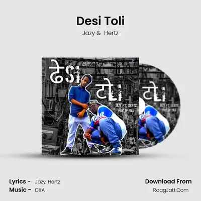 Desi Toli MP3 Song by Jazy Cover
