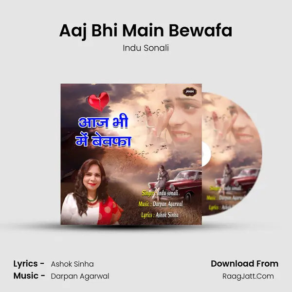 Aaj Bhi Main Bewafa MP3 Song by Indu Sonali Cover