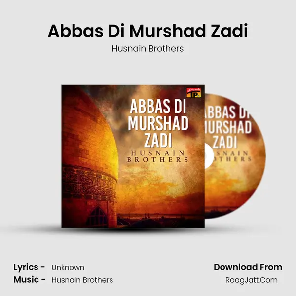 Abbas Di Murshad Zadi MP3 Song by Husnain Brothers Cover