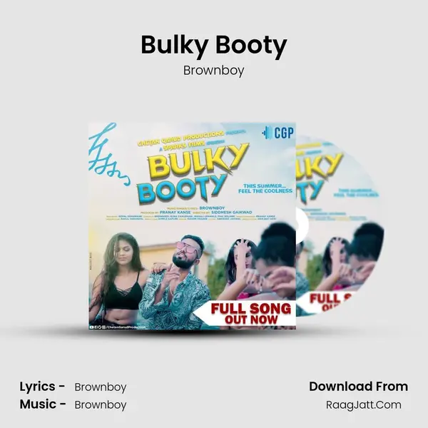 Bulky Booty - Brownboy