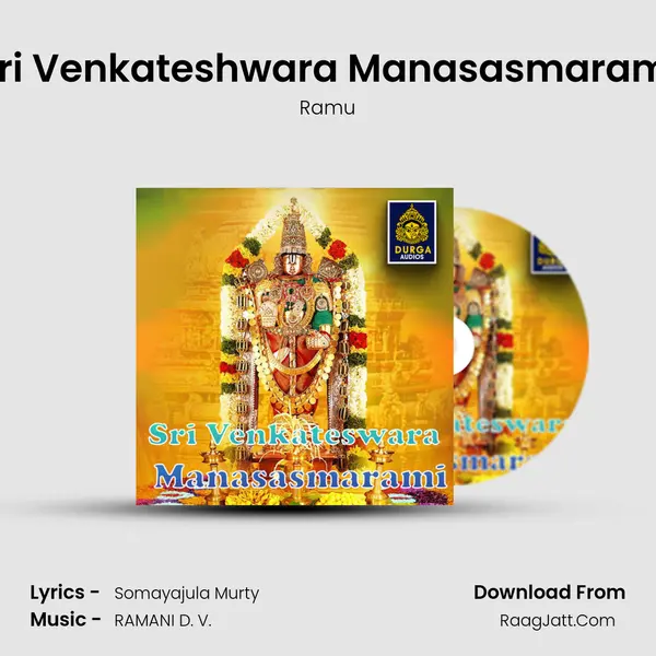 Sri Venkateshwara Manasasmarami MP3 Song by Ramu Cover