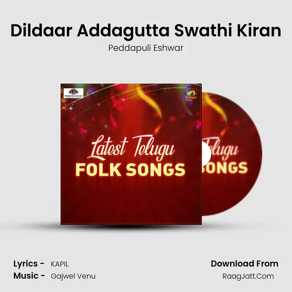 Dildaar Addagutta Swathi Kiran MP3 Song by Peddapuli Eshwar Cover