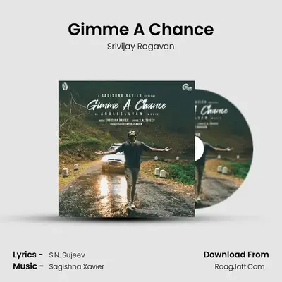 Gimme A Chance MP3 Song by Srivijay Ragavan Cover