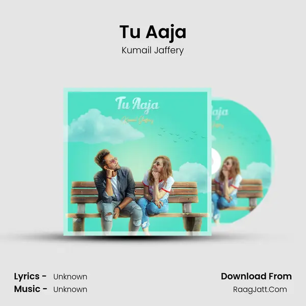 Tu Aaja mp3 song