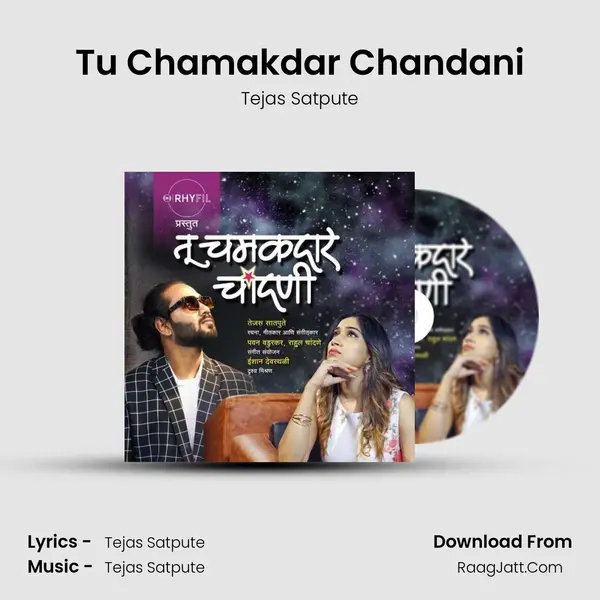 Tu Chamakdar Chandani MP3 Song by Tejas Satpute Cover