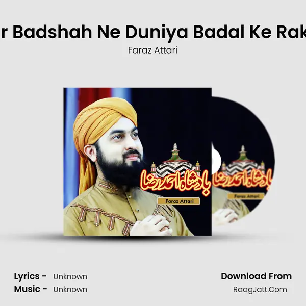 Attar Badshah Ne Duniya Badal Ke Rakh Di MP3 Song by Faraz Attari Cover