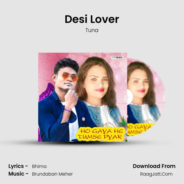 Desi Lover MP3 Song by Tuna Cover