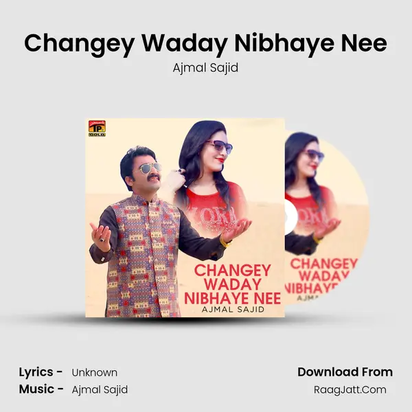 Changey Waday Nibhaye Nee - Single - Ajmal Sajid