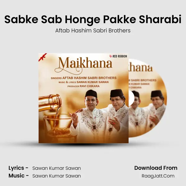 Sabke Sab Honge Pakke Sharabi mp3 song