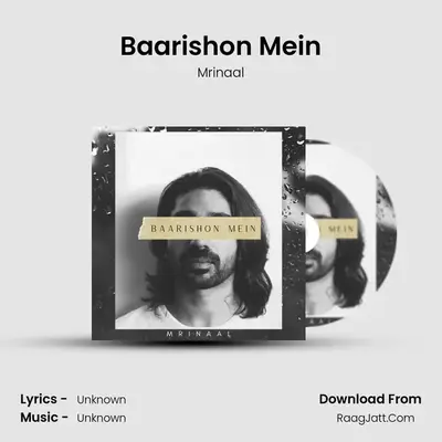 Baarishon Mein - Mrinaal