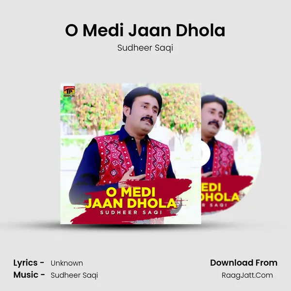 O Medi Jaan Dhola - Single - Sudheer Saqi