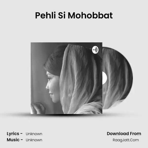 Pehli Si Mohobbat MP3 Song by  Cover