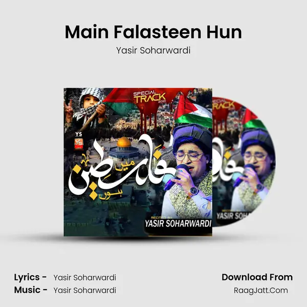Main Falasteen Hun - Yasir Soharwardi