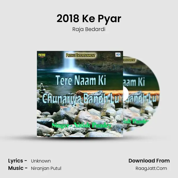 2018 Ke Pyar MP3 Song by Raja Bedardi Cover