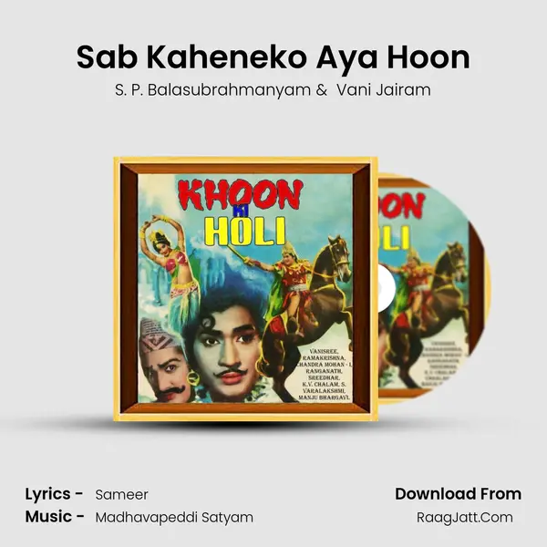 Sab Kaheneko Aya Hoon MP3 Song by S. P. Balasubrahmanyam Cover